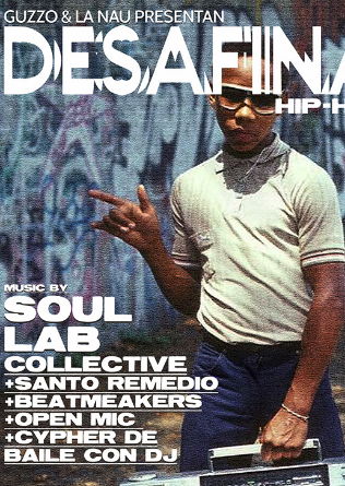 DESAFINADO Hip Hop Edition con Soul Lab Collective en Barcelona - La Nau