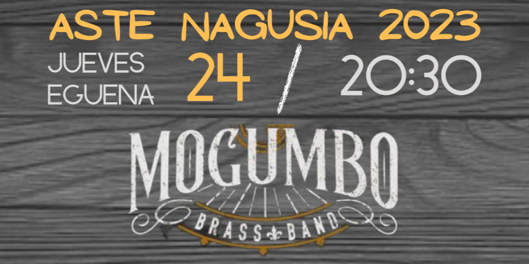 MOGUMBO BRASS BAND - txosna Aixeberri Konpartsa