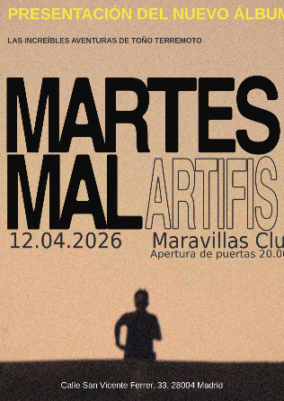 Martes Mal + Artifis en Madrid