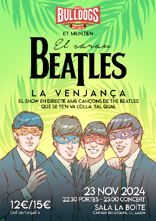 HEY BULLDOGS presenten EL SARAU BEATLES a Lleida