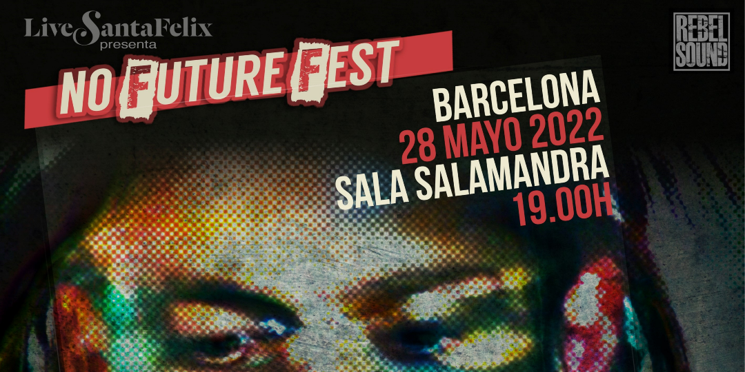 NO FUTURE FEST en Barcelona