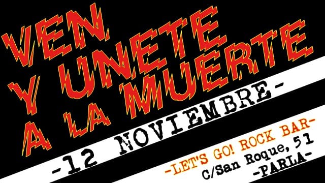 VEN y ÚNETE A LA MUERTE - Festival en Parla - Madrid - Mutick