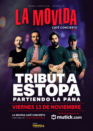 PARTIENDO LA PANA - Tributo a Estopa en Mallorca