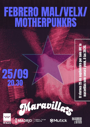 Febrero Mal + Velx + Motherpunkrs en Madrid