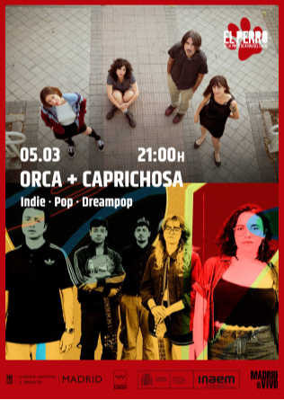ORCA + CAPRICHOSA - El Perro Club - Madrid
