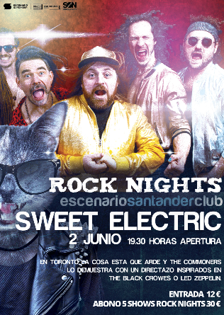 Sweet Electric en las Rock Nights de Escenario Santander - Cantabria