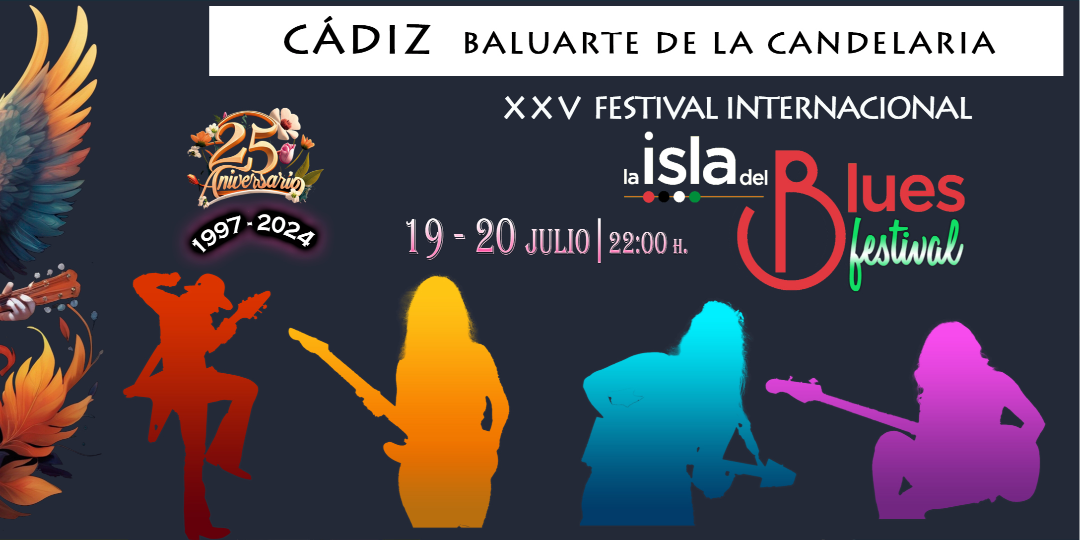 XXV Festival Isla del Blues en Baluarte de Candelaria - Cádiz