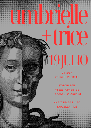 UMBRIELLE + TRICE en Madrid 