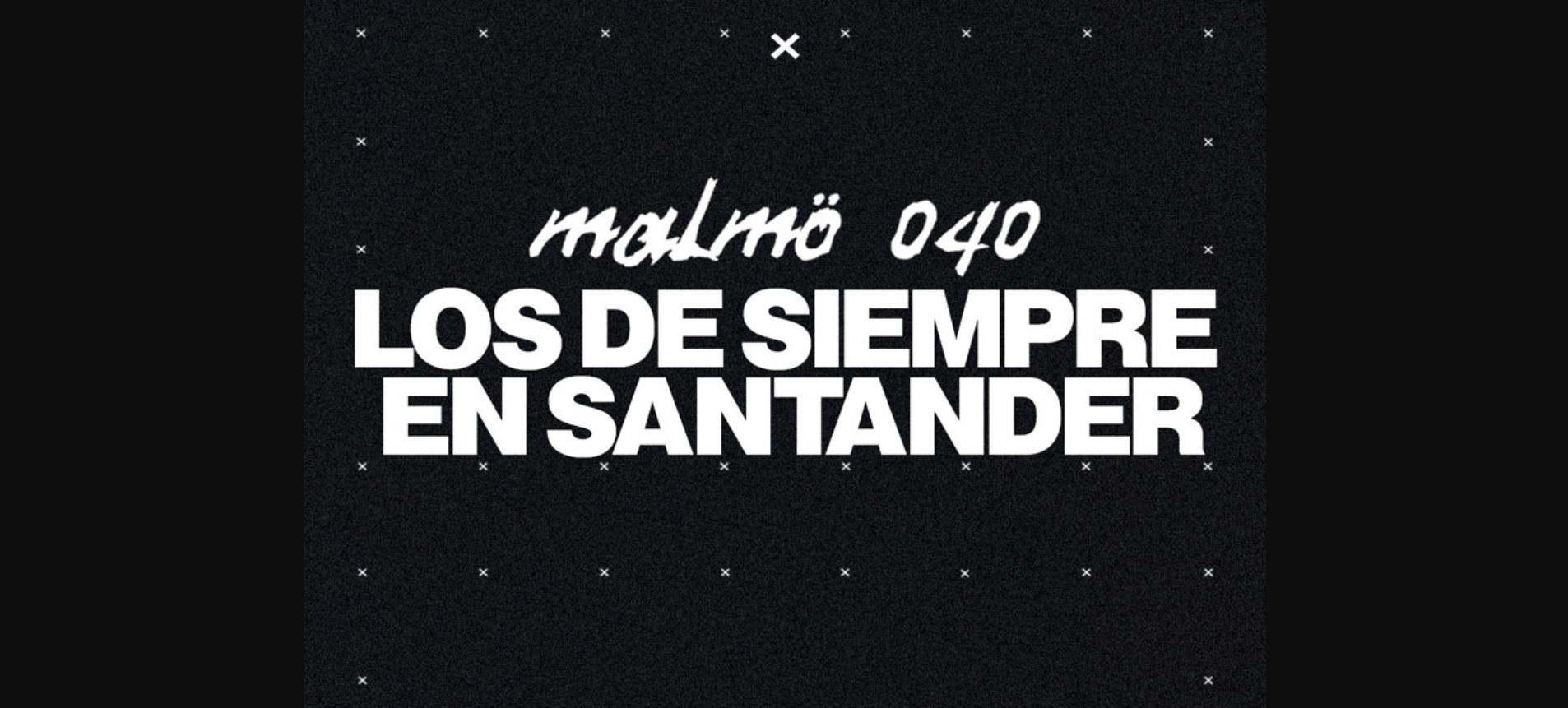 MALMO 040 en Escenario Santander - Cantabria - Mutick
