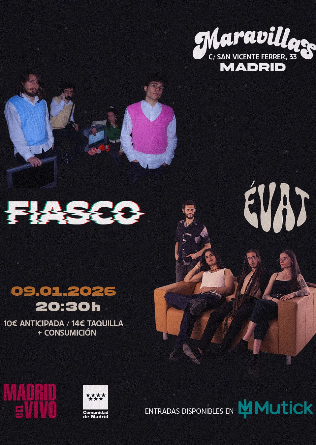 ÉVAT + Fiasco en Madrid