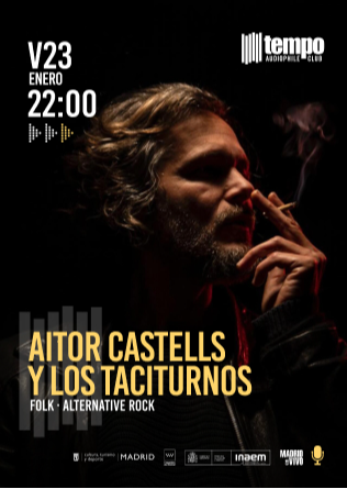 AITOR CASTELLS Y LOS TACITURNOS en Tempo Club - Madrid