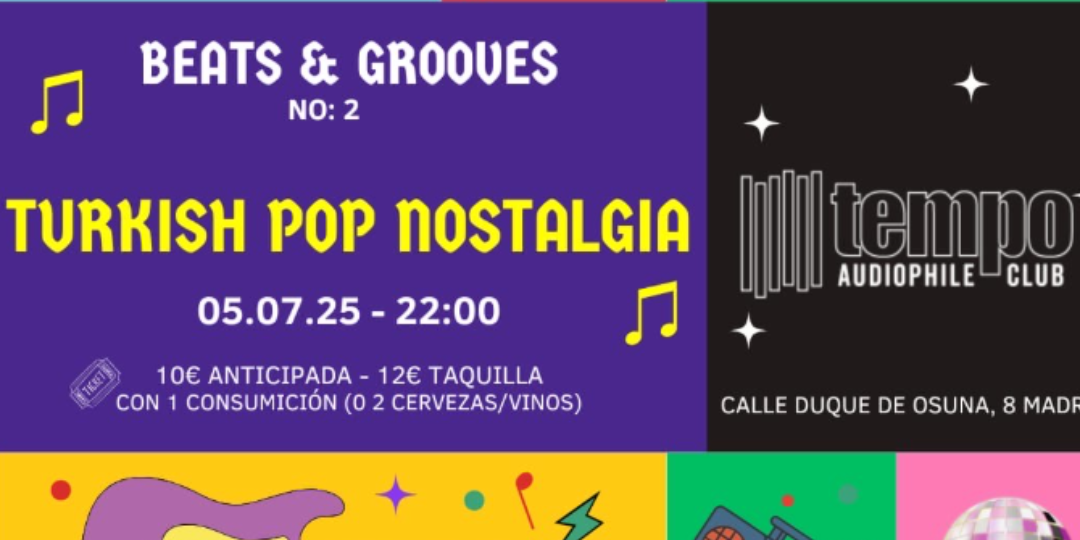 TURKISH POP NOSTALGIA - Fiesta en Tempo Club Madrid