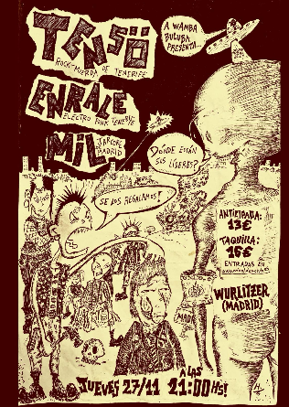 Tensö + Enrale + MIL en Madrid