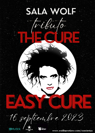 EASY CURE - Tributo a The Cure en Barcelona