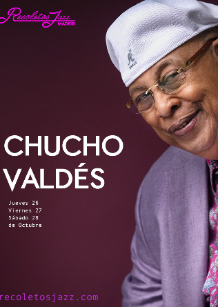 Recoletos Jazz Madrid: CHUCHO VALDÉS - 27 OCT