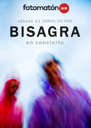 BISAGRA + FRAN ESTÉVEZ en Madrid