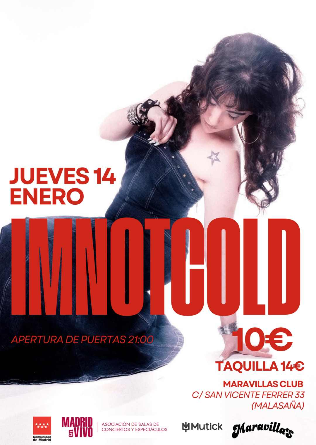 Imnotcold en Madrid