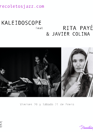 AC RECOLETOS: Kaleidoscope feat Rita Payés & Javier Colina - 21 ENE