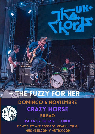 The CHORDS UK + The Fuzzy for her en Bilbao