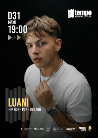 LUANI - Tempo Club - Madrid