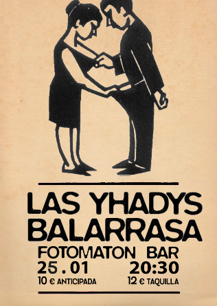 LAS YHADYS + BALARRASA en Madrid