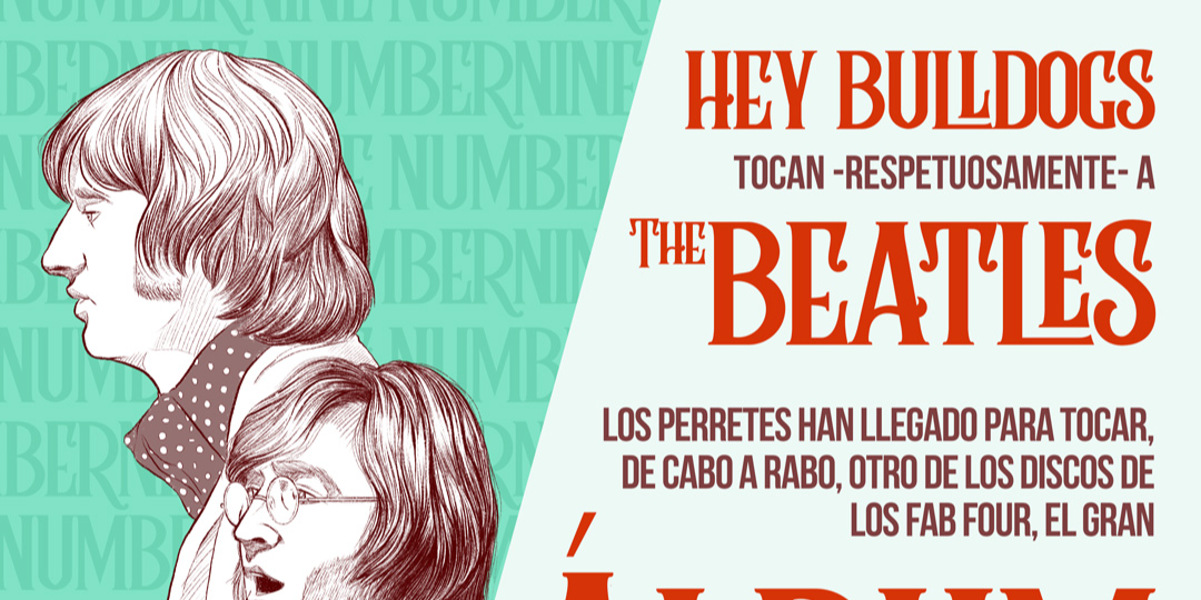 HEY BULLDOGS presentan el ÁLBUM BLANCO de THE BEATLES en Barcelona