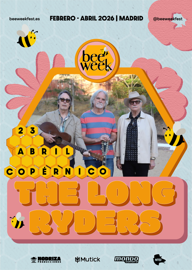 Bee Week presenta THE LONG RYDERS en Madrid - Mutick