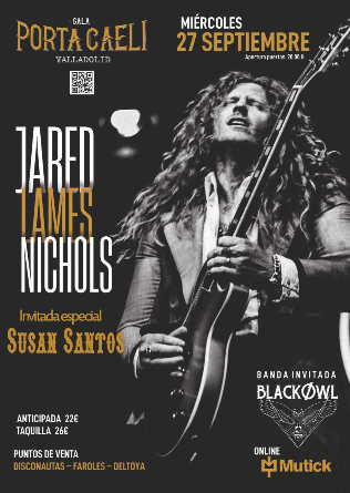 JARED JAMES NICHOLS (USA) + Black Owl en Valladolid