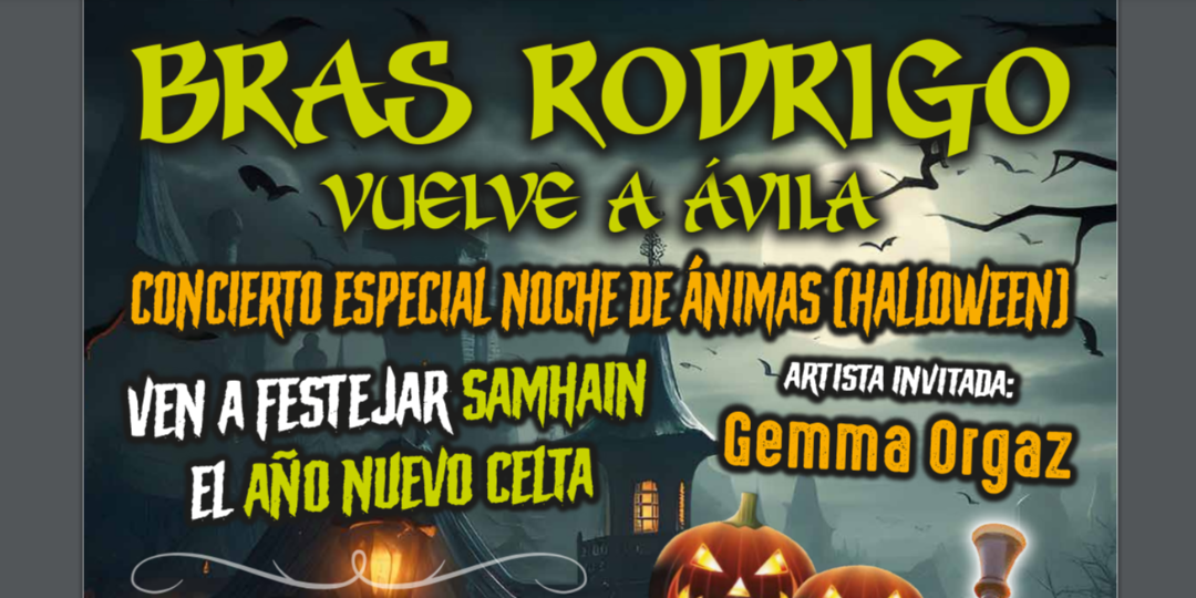 BRAS RODRIGO en Ávila - Noche de Halloween 