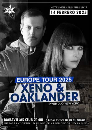 Xeno & Oaklander (USA) en Madrid