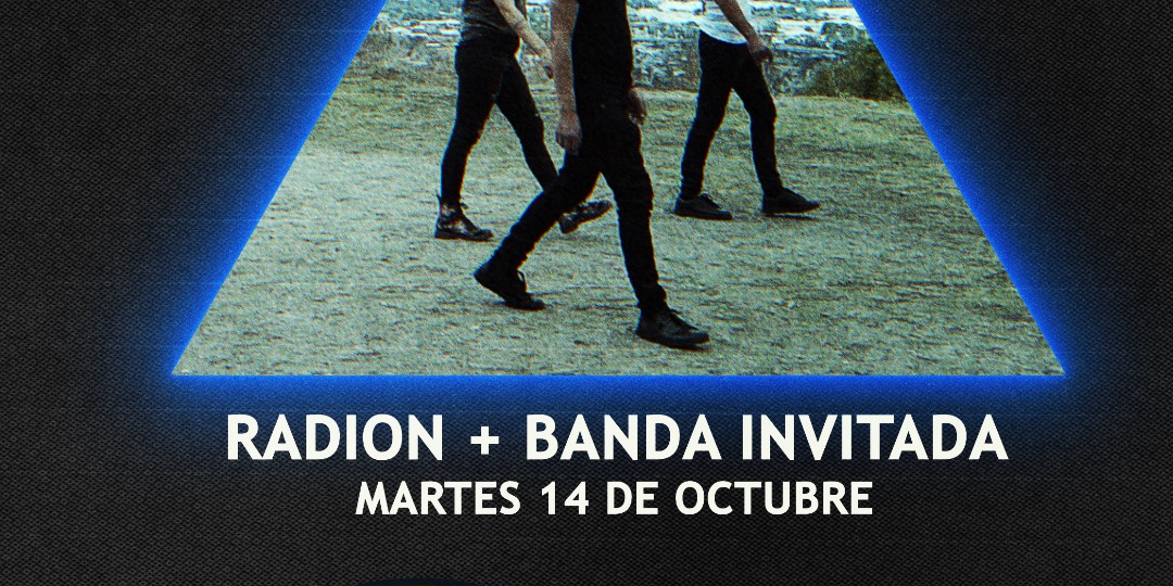 RADION (MEX) + grupo invitado en Madrid