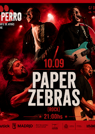 PAPER ZEBRAS - El Perro Club - Madrid