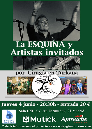 LA ESQUINA en Madrid - Concierto benéfico por TURKANA + Artistas invitados
