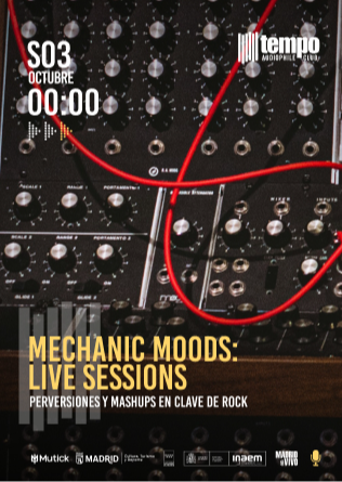 MECHANIC MOODS - Tempo Club - Madrid