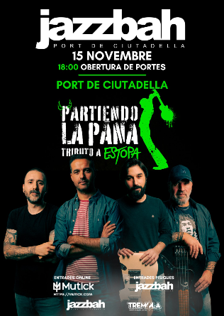 PARTIENDO LA PANA - Tributo a Estopa en Ciutadella Menorca