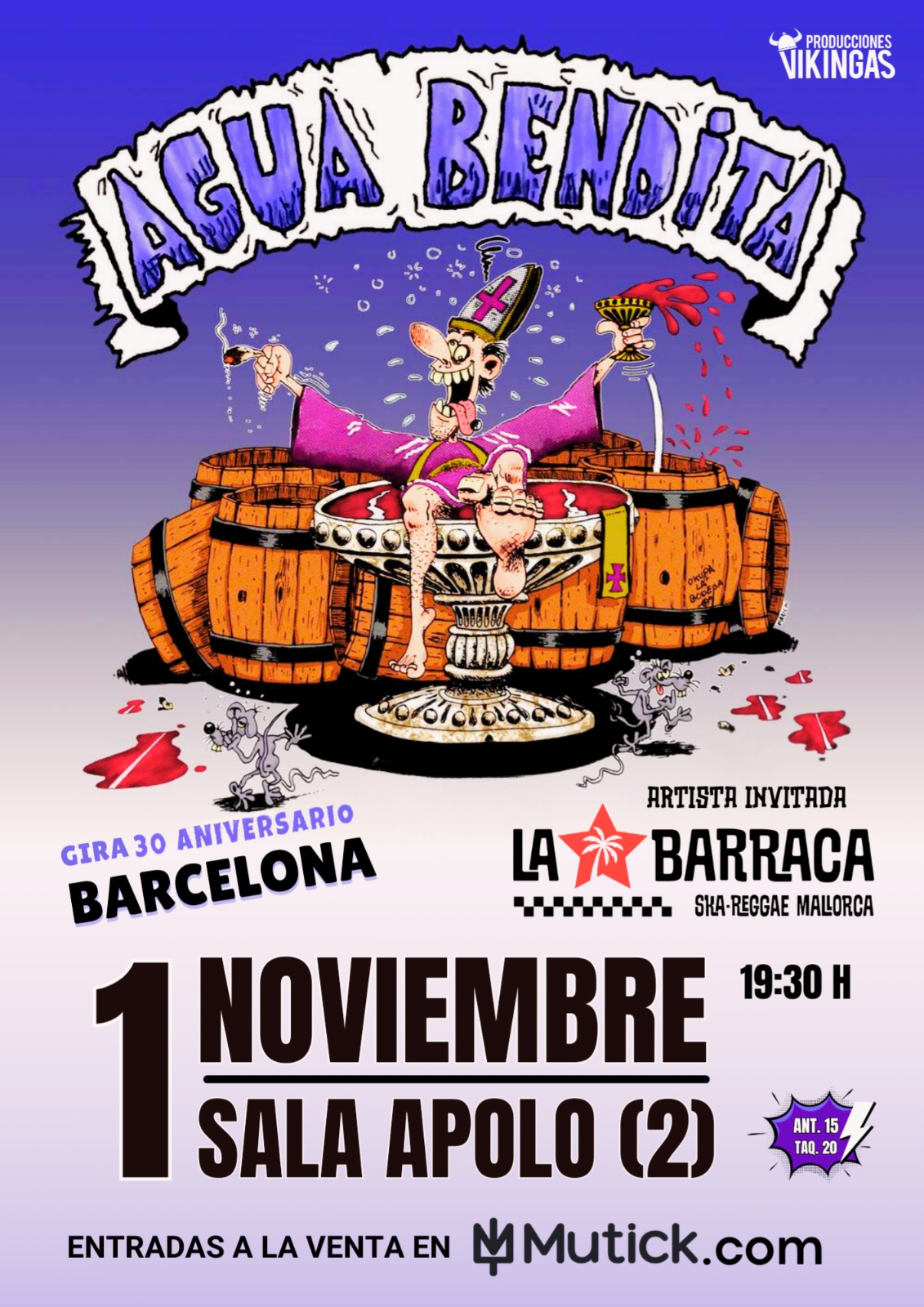 AGUA BENDITA - 30 Aniversario + La Barraca en Barcelona - Mutick