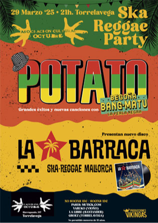 Potato + La Barraca en Torrelavega - Cantabria