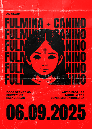 Fulmina + Canino en Madrid