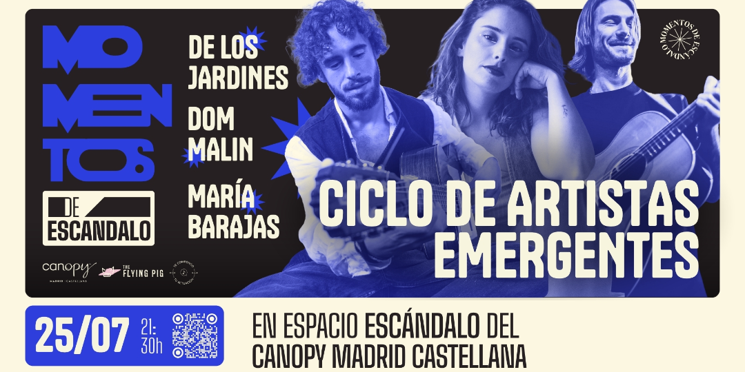 Momentos de escándalo: Ciclo artistas emergentes en Madrid
