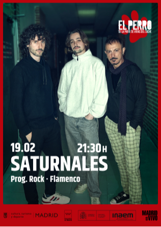 SATURNALES - El Perro Club - Madrid