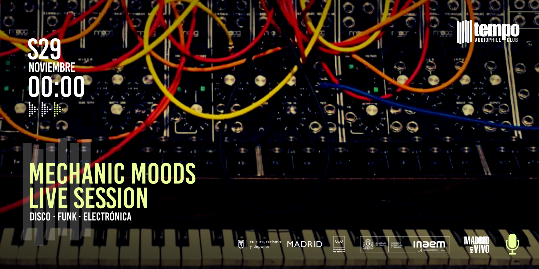 MECHANIC MOODS LIVE MUSIC - Tempo Club - Madrid