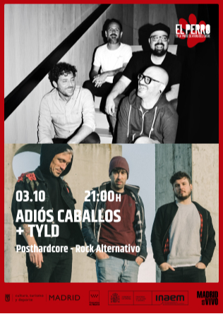 ADIOS CABALLOS + TYLD en El Perro Madrid