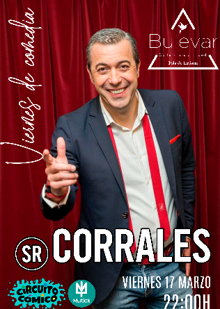 Viernes de comedia en Bulevar con Sr Corrales  