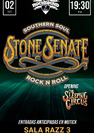 STONE SENATE & SLEEPING CIRCUS en Barcelona