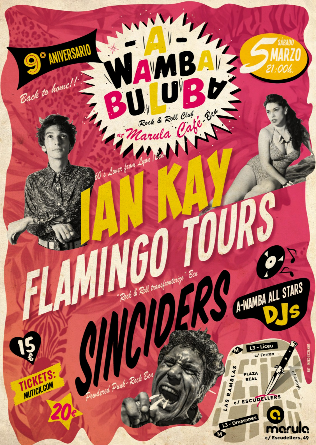 9º Aniversario A Wamba con Ian Kay + Flamingo Tours + Sinciders en Barcelona