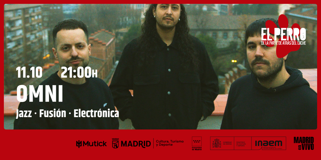 OMNI - El Perro Club - Madrid