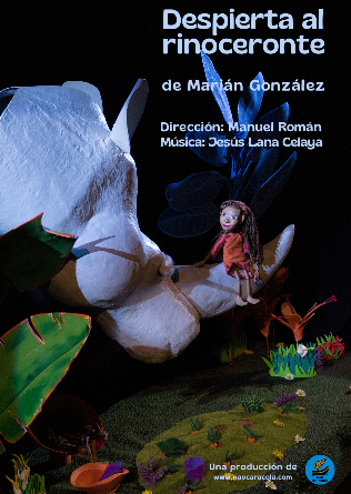 DESPIERTA AL RINOCERONTE - Teatro de Títeres - CAT Soto del Real -  PASE 18:30h 
