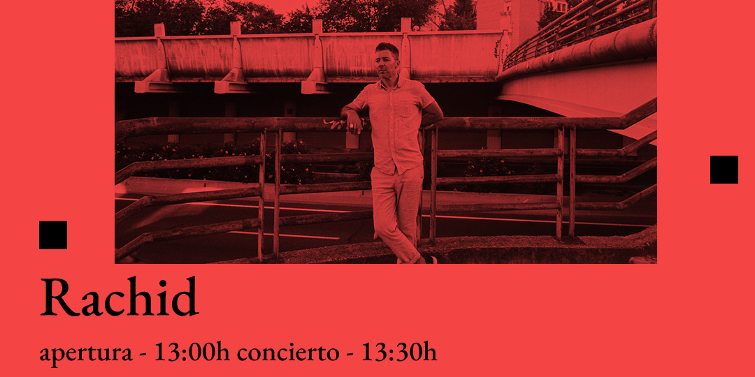 RACHID en Madrid