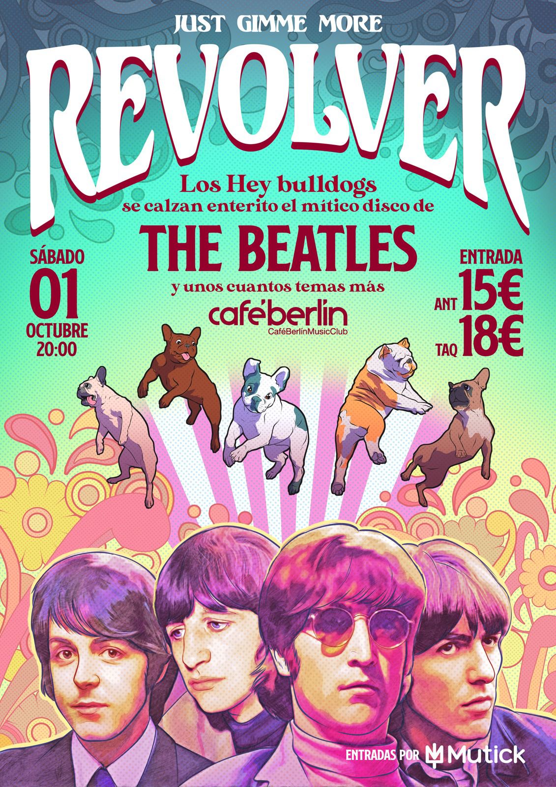 HEY BULLDOGS presenta REVOLVER en Madrid (homenaje The Beatles) - Mutick