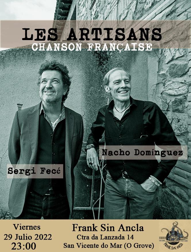 LES ARTISANS (Chanson Française) Sergi Fecé & Nacho Domínguez en Frank Sin Ancla - Mutick
